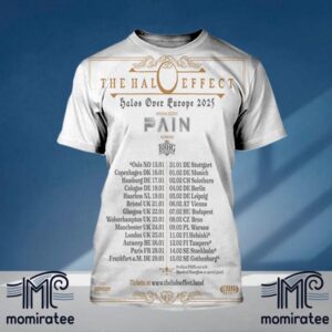 The Halo Effect For The Halos Over Europe 2025 With Special Guest Pain All Over Print Shirt