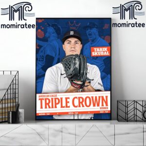 Congratulations To Tarik Skubal On Winning The 2024 MLB American League Pitching Triple Crown Winner Home Decor Poster Canvas