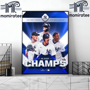 Empire State Of Mind The New York Yankees Are Crowned American League East Division Champions For The 3rd Time In 6 Years Home Decor Poster Canvas