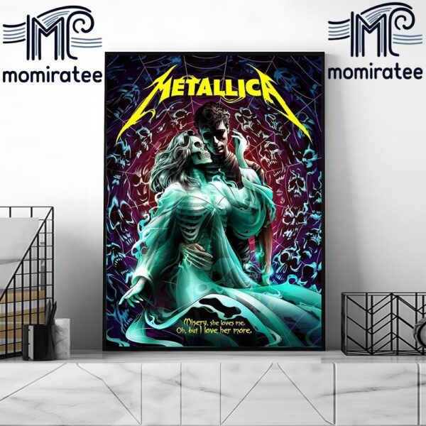 Metallica New Poster For 72 Seasons Misery She Loves Me Oh But I Love Her More By Andrew Cremeans Art Home Decor Poster Canvas