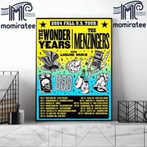 The 2024 Fall US Tour The Wonder Years And Menzingers With Liquid Mike Home Decor Poster Canvas