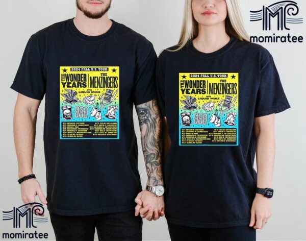 The 2024 Fall US Tour The Wonder Years And Menzingers With Liquid Mike Unisex T-Shirt