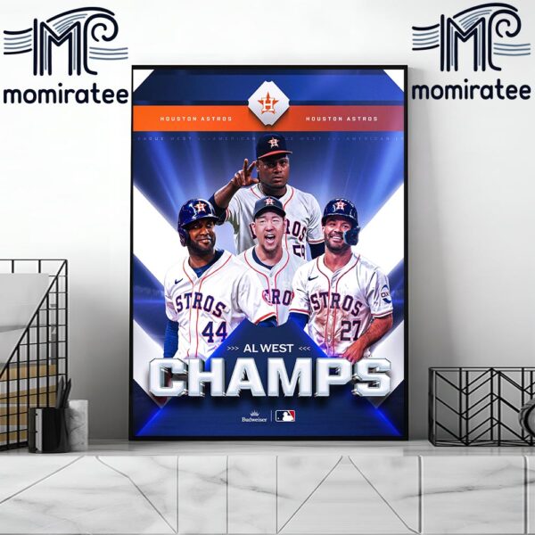 The Houston Astros Are Crowned AL West Division Champions For The 7th Time In 8 Seasons Home Decor Poster Canvas