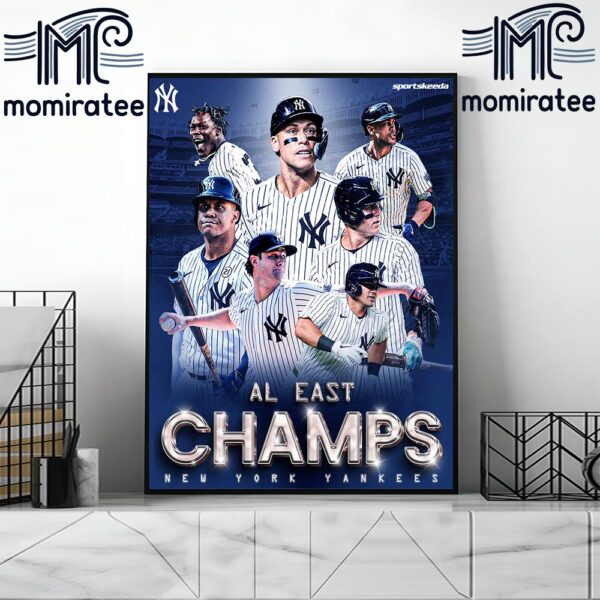 The New York Yankees Take The 2024 MLB American League East Division From The Baltimore Orioles Home Decor Poster Canvas