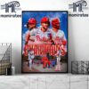 The Philadelphia Phillies Are NL East Champions 2024 For The First Time Since 2011 Home Decor Poster Canvas