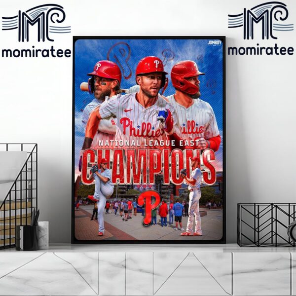 The Philadelphia Phillies Are Champions National League East 2024 Home Decor Poster Canvas