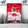 The Philadelphia Phillies Are Champions National League East 2024 Home Decor Poster Canvas