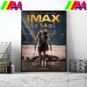 Enter The Arena In IMAX For Gladiator ll Official Poster November 22nd 2024 Home Decor Poster Canvas