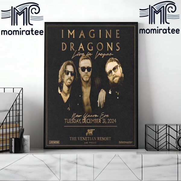 Imagine Dragons New Years Eve At The Venetian Resort Live In Vegas December 31st 2024 Home Decor Poster Canvas