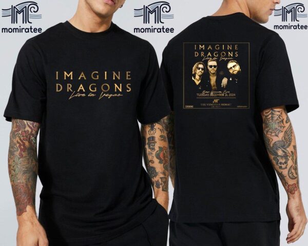 Imagine Dragons New Years Eve At The Venetian Resort Live In Vegas December 31st 2024 Two Sides Classic T-Shirt