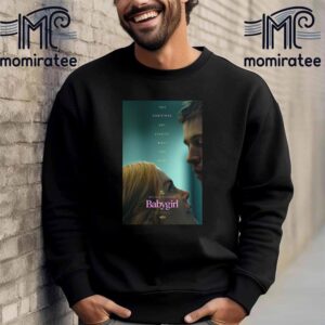 Official Poster Babygirl This Christmas Get Exactly What You Want Of Halina Reijn And A24 With Starring Nicole Kidman And Harris Dickinson Unisex T-Shirt