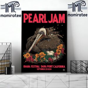 Pearl Jam At The Ohana Festival Dana Point CA September 29th 2024 Merch Poster By Richey Beckett Home Decor Poster Canvas