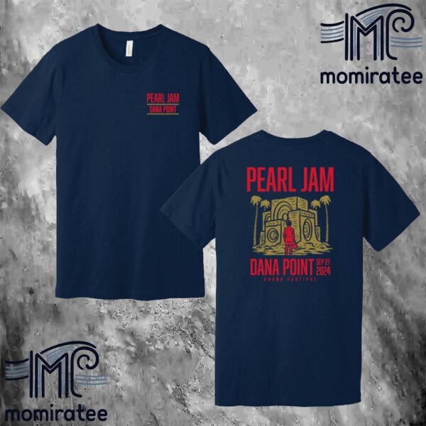 Pearl Jam Event Tee At The Ohana Festival Doheny State Beach Dana Point CA September 27th 2024 Two Sides Unisex T-Shirt