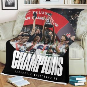 The New Champions Vancouver Whitecaps FC Are The Canadian Championship 2024 Champions Fleece Blanket