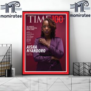 The World’s Most Influential Rising Stars Aisha Nyandoro On Cover TIME 100 Next Home Decor Poster Canvas