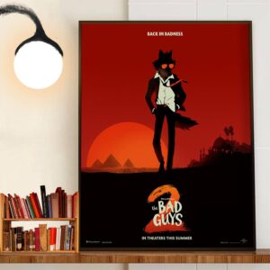 Back In Badness The Bad Guys 2 Official Poster Of DreamWorks Home Decor Poster Canvas