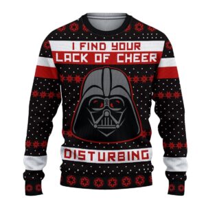 Cheer Darth Vader I Find Your Lack Of Cheer Disturbing Gifts For Family Holiday Christmas Ugly Sweater