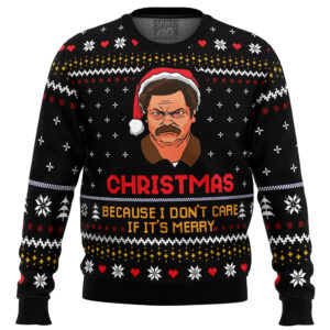 Christmas Because I Don’t Care Parks and Recreation Gifts For Family Holiday Christmas Ugly Sweater