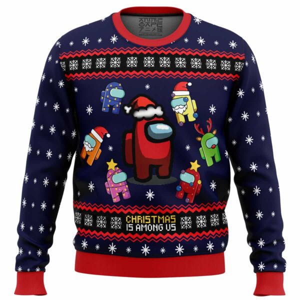 Christmas is Among Us Gifts For Family Holiday Christmas Ugly Sweater