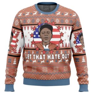 Clayton Bigsby Let That Hate Out Chappelle?s Show Gifts For Family Holiday Christmas Ugly Sweater