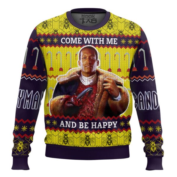 Come With Me And Be Happy Candyman Horror Best Holiday Christmas Ugly Sweater Gifts For Family