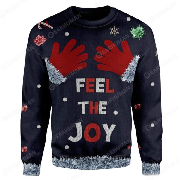 Custom Ugly Feel The Joy Best Gifts For Family For Holiday Christmas Ugly Sweater