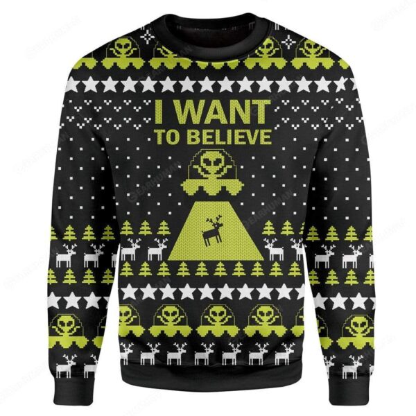 Custom Ugly I Want To Believe Best Gifts For Family For Holiday Christmas Ugly Sweater