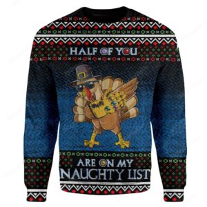 Custom Ugly Naughty Turkey Best Gifts For Family For Holiday Christmas Ugly Sweater