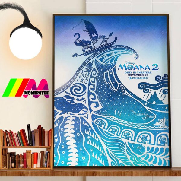 Disney Moana 2 Official Fandango Poster Only In Theaters November 27th 2024 Wall Art Poster Canvas