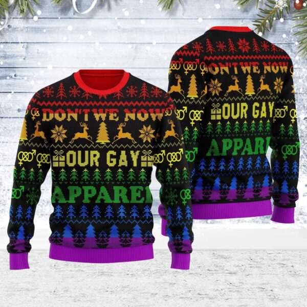 Don’t We Now Our Gay Apparel Gifts For Family Holiday Christmas Ugly Sweater