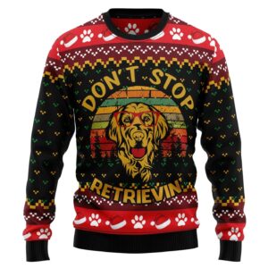 Golden Retriever Dont Stop Retrievin Womens Gifts For Family Holiday Christmas Ugly Sweater