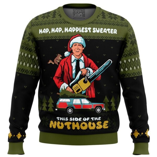 Hap Hap Happiest Sweater this Side of the Nuthouse National Lampoon?s Christmas Vacation Gifts For Family Holiday Christmas Ugly Sweater