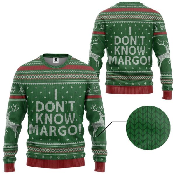 I Dont Know Margo National Lampoon Christmas Vacation Best Holiday Christmas Ugly Sweater Gifts For Family