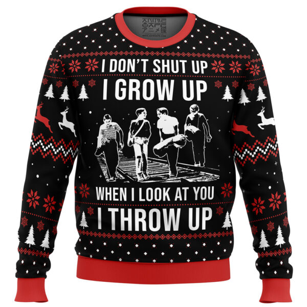 I Don’t Shut Up Stand By Me Gifts For Family Holiday Christmas Ugly Sweater