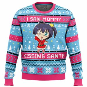 I Saw Mommy Love Chunibyo And Other Delusions! Gifts For Family Holiday Christmas Ugly Sweater