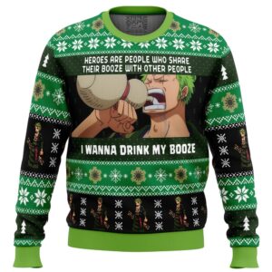 I Wanna Drink My Booze Zoro OP Pirates Gifts For Family Holiday Christmas Ugly Sweater