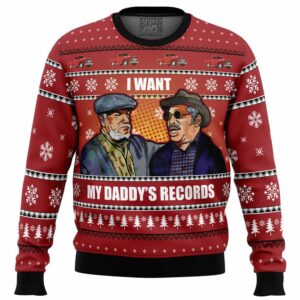 I Want My Daddy’s Records Sanford and Son Gifts For Family Holiday Christmas Ugly Sweater