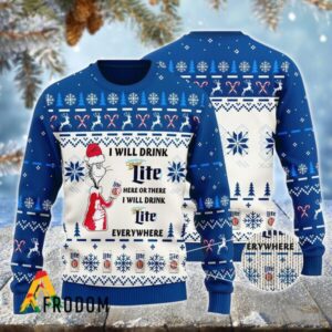 I Will Drink Miller Lite Here Or There Christmas Best Holiday Christmas Ugly Sweater Gifts For Family