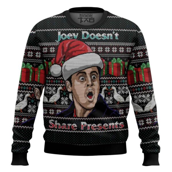 Joey Doesn’t Share Presents Friends Best Holiday Christmas Ugly Sweater Gifts For Family