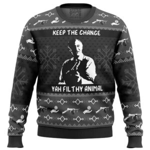 Keep the Change Yah Filthy Animal Home Alone Gifts For Family Holiday Christmas Ugly Sweater