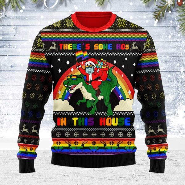 LGBTQ There’s Some Hos In This House Gifts For Family Holiday Christmas Ugly Sweater