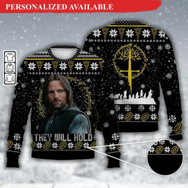 The Lord Of The Rings Aragorn Quotes Gifts For Family Holiday Christmas Ugly Sweater- Aragorn They Will Hold Sweater