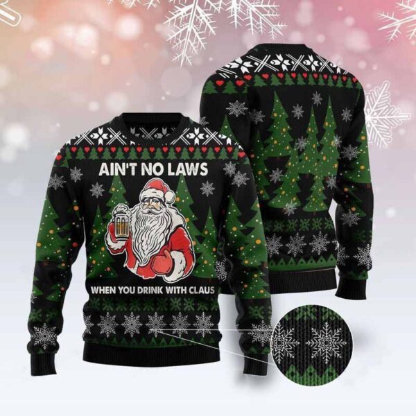 Merry Christmas Santa And Beer Aint No Laws When Youre Drinking With Claus For Christmas Gifts Ugly Christmas Wool Knitted Sweater