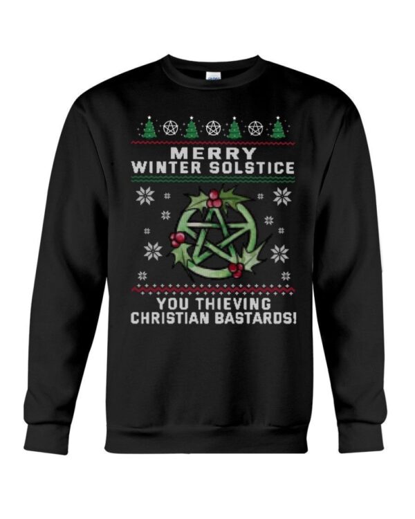 Merry winter solstice you thieving Christmas bastards Best Holiday Christmas Ugly Sweater Gifts For Family