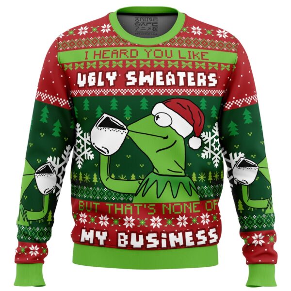 None Of My Business Kermit the Frog Gifts For Family Holiday Christmas Ugly Sweater