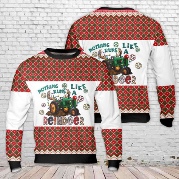 Nothing Runs Like a Reindeer Tractor Best Gifts For Family For Holiday Christmas Ugly Sweater