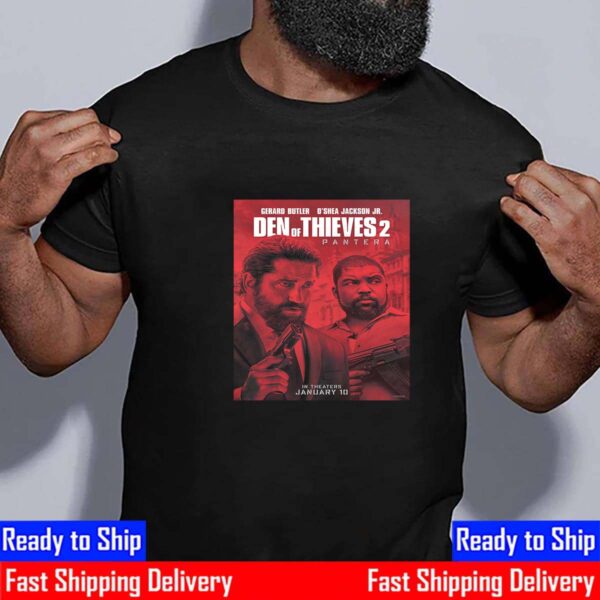 Official Poster Den Of Thieves 2 Pantera With Starring Gerard Butler And O’Shea Jackson Jr Unisex T-Shirt