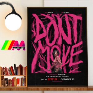 Official Poster Horror-Thriller Dont Move Of Netflix Produced By Sam Raimi Wall Art Poster Canvas