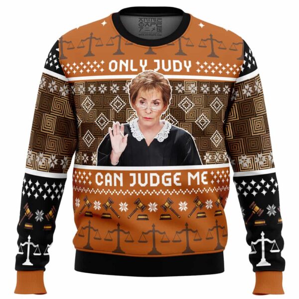 Only Judy Can Judge Me Judge Judy Gifts For Family Holiday Christmas Ugly Sweater