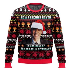 Oppenheimer Now I become Santa Gifts For Family Holiday Christmas Ugly Sweater